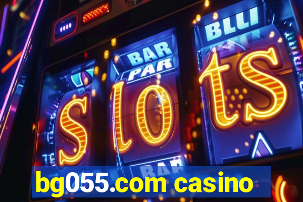 bg055.com casino